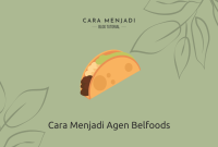 Cara Menjadi Agen Belfoods