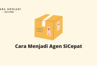 Cara Menjadi Agen SiCepat