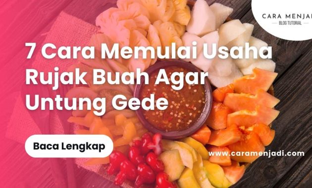 Cara Memulai Usaha Rujak Buah