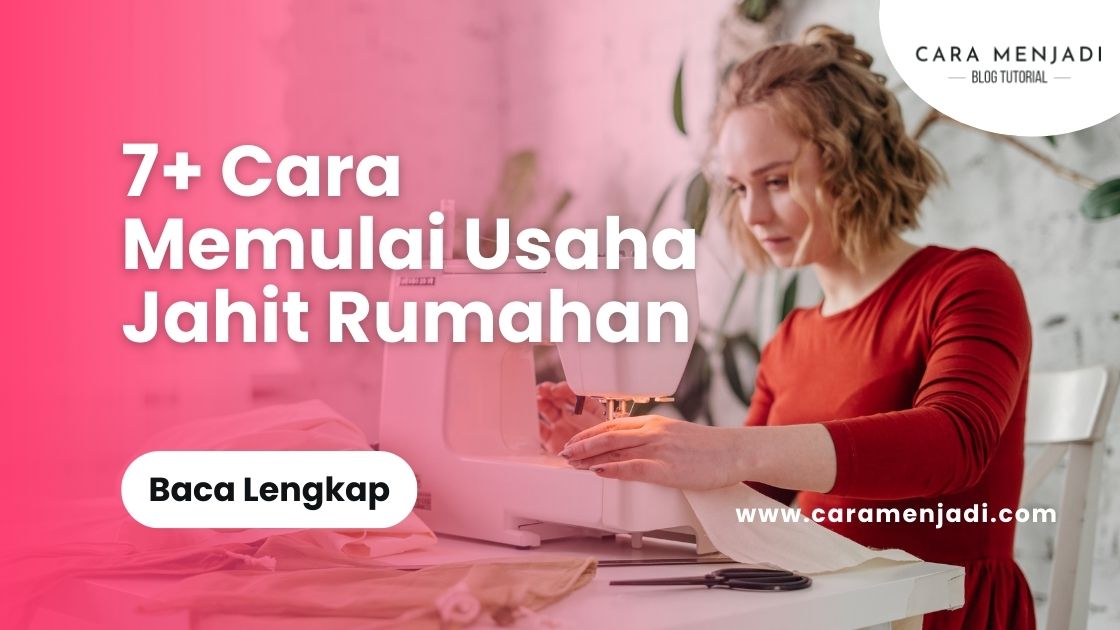 Cara Memulai Usaha Jahit Rumahan