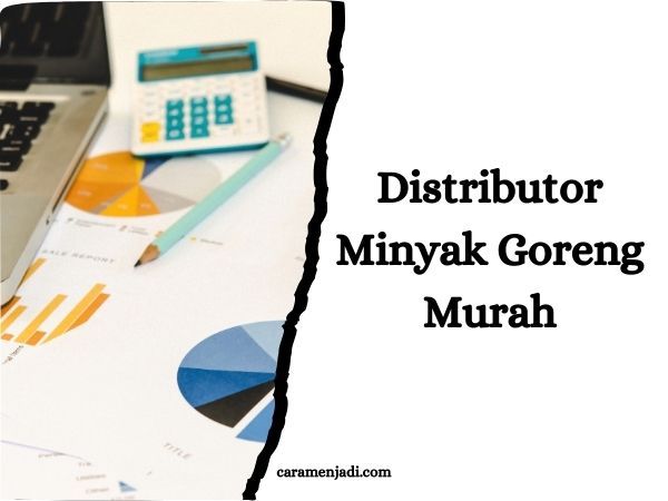 Distributor Minyak Goreng Murah