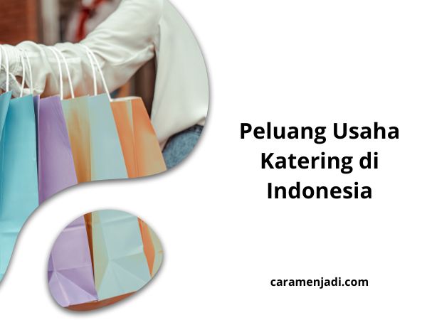 Peluang Usaha Katering di Indonesia
