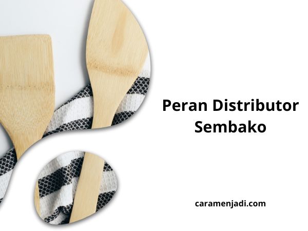 Peran Distributor Sembako