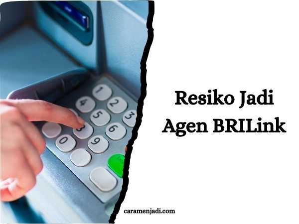 Resiko Jadi Agen BRILink