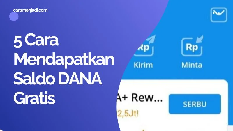 5 Cara Mendapatkan Saldo DANA Gratis