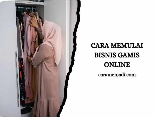 Cara Memulai Bisnis Gamis Online