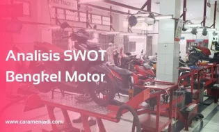 Analisis SWOT Bengkel Motor