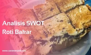 Analisis SWOT Roti Bakar
