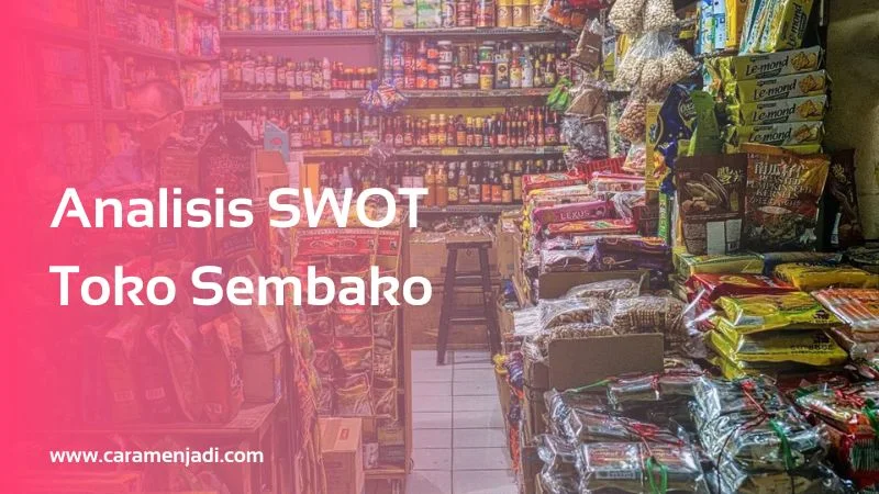 Analisis SWOT Toko Sembako