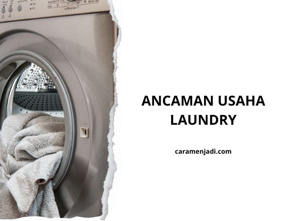 Ancaman Usaha Laundry