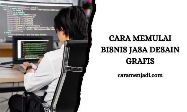 Cara Memulai Bisnis Jasa Desain Grafis