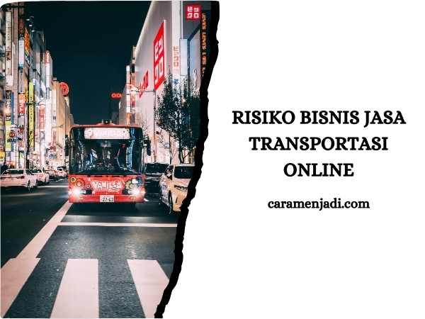 Risiko Bisnis Jasa Transportasi Online