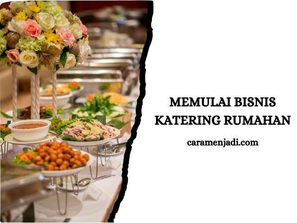 memulai bisnis katering rumahan