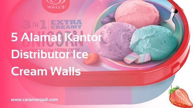 5 Alamat Kantor Distributor Ice Cream Walls