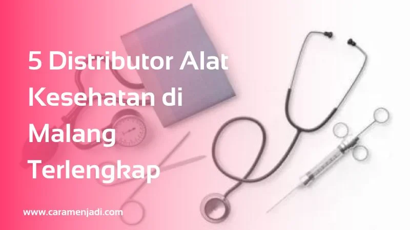 Distributor Alat Kesehatan di Malang