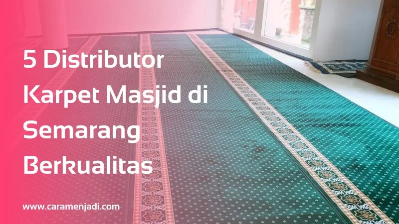 Distributor Karpet Masjid di Semarang