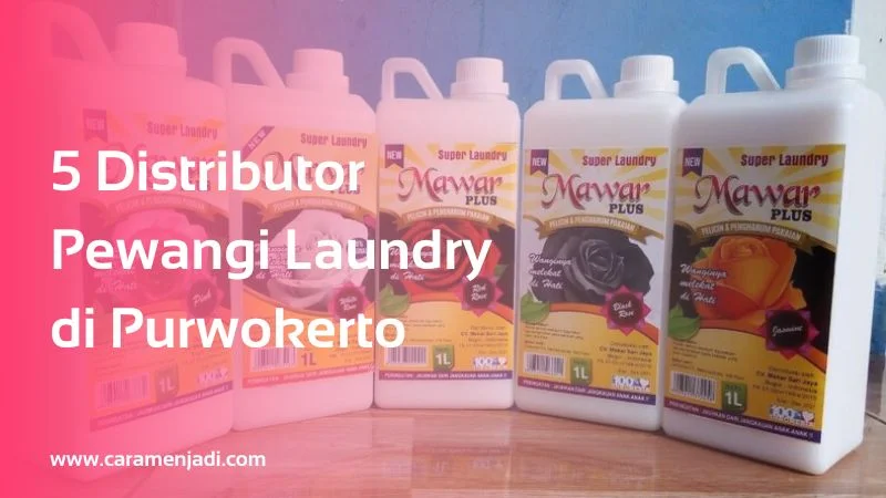 Distributor Pewangi Laundry di Purwokerto