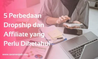 Perbedaan Dropship dan Affiliate