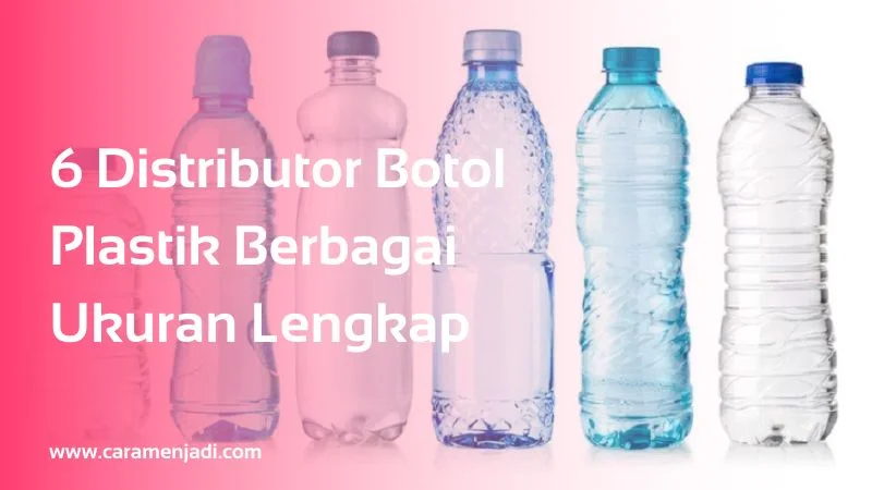 Distributor Botol Plastik