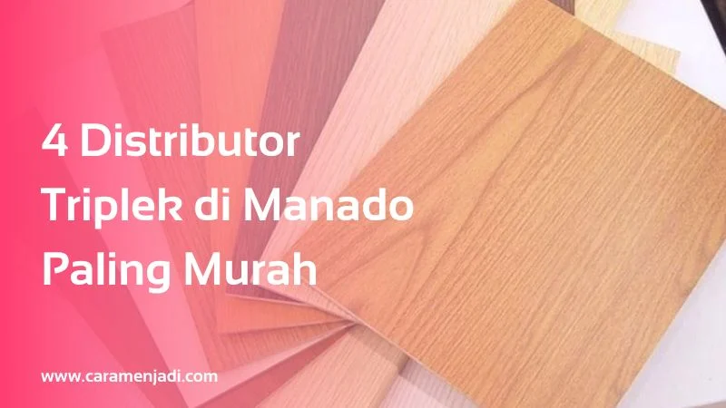 Distributor Triplek di Manado Murah