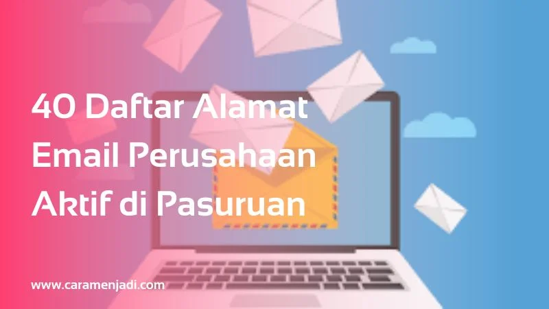 Email Perusahaan Aktif di Pasuruan