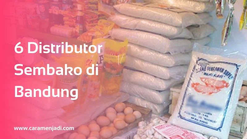 6 Distributor Sembako di Bandung